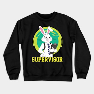 Professional Bunny Egg Hunt Supervisor Easter Funny Crewneck Sweatshirt